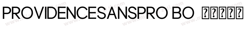 ProvidenceSansPro Bo字体转换